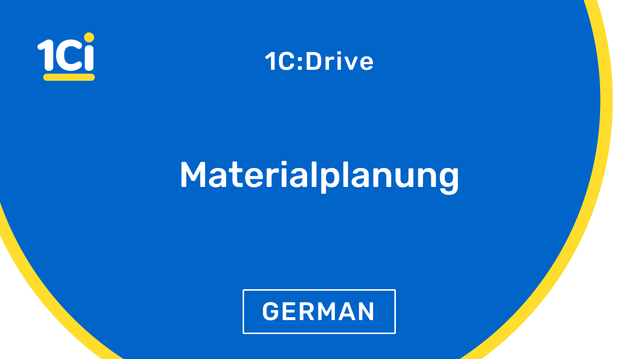 Materialplanung in 1C:Drive ERP